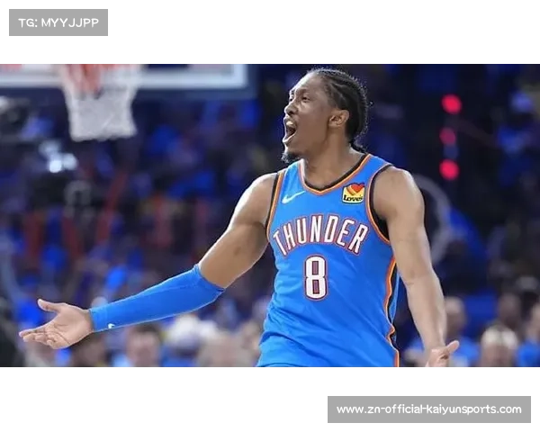 杰伦·威廉姆斯伤愈复出,雷霆轮换阵容补齐